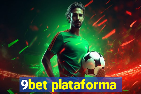 9bet plataforma